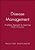 Disease Management: A Systems Approach To Improving Patient Outcomes-.. - Imagem 1