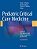 Pediatric Critical Care Medicine: Volume 4: Peri-Operative Care Of The Critically Ill Or Injured Child-.. - Imagem 1