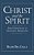 Christ And The Spirit: Spirit-Christology In Trinitarian Perspective-.. - Imagem 1