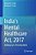 India's Mental Healthcare Act, 2017: Building Laws, Protecting Rights-.. - Imagem 1