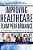 Improving Healthcare Team Performance: The 7 Requirements For Excellence In Patient Care-.. - Imagem 1