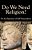 Do We Need Religion?: On The Experience Of Self-Transcendence-.. - Imagem 1