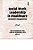 Social Work Leadership In Healthcare: Director's Perspectives-.. - Imagem 1