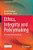 Ethics, Integrity And Policymaking: The Value Of The Case Study-.. - Imagem 1