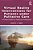 Virtual Reality Interventions For Patients Under Palliative Care: A Practical Guide For Healthcare Professionals-.. - Imagem 1