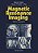 Magnetic Resonance Imaging: Basis For Interpretation-.. - Imagem 1