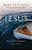 Jesus: The God Who Knows Your Name-.. - Imagem 1