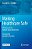 Making Healthcare Safe: The Story Of The Patient Safety Movement-.. - Imagem 1