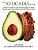 The Avocado Affair: Discover Avocado's Most Delicious Partners In Health Through Ancient Rejuvenating Secrets And 70 New Recipes-.. - Imagem 1