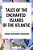 Tales Of The Enchanted Islands Of The Atlantic-.. - Imagem 1