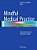 Mindful Medical Practice: Clinical Narratives And Therapeutic Insights-.. - Imagem 1