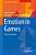 Emotion In Games: Theory And Praxis-.. - Imagem 1