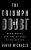 The Triumph Of Doubt: Dark Money And The Science Of Deception-.. - Imagem 1