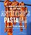 Anything's Pastable: 81 Inventive Pasta Recipes For Saucy People-.. - Imagem 1