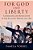 For God And Liberty: Catholicism And Revolution In The Atlantic World, 1790-1861-.. - Imagem 1