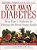 Eat Away Diabetes: Beat Type 2 Diabetes By Winning The Blood Sugar Battle-.. - Imagem 1