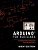 Arduino For Musicians: A Complete Guide To Arduino And Teensy Microcontrollers-.. - Imagem 1