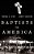 Baptists In America: A History-.. - Imagem 1