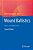 Wound Ballistics: Basics And Applications-.. - Imagem 1