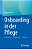 Onboarding In Der Pflege: Ankommen - Wohlfühlen - Bleiben-.. - Imagem 1