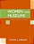 Woman And Museums: A Comprehensive Guide-.. - Imagem 1