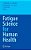 Fatigue Science For Human Health-.. - Imagem 1