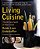 Living Cuisine: The Art And Spirit Of Raw Foods-.. - Imagem 1