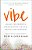 Vibe: Unlock The Energetic Frequencies Of Limitless Health, Love & Success-.. - Imagem 1