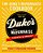 The Duke's Mayonnaise Cookbook: 75 Recipes Celebrating The Perfect Condiment-.. - Imagem 1