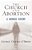 Church And Abortion: A Catholic Dissent-.. - Imagem 1