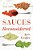 Sauces Reconsidered: Après Escoffier-.. - Imagem 1
