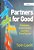 Partners For Good: Business, Government And The Third Sector-.. - Imagem 1