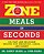 Zone Meals In Seconds: 150 Fast And Delicious Recipes For Breakfast, Lunch, And Dinner-.. - Imagem 1