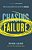 Chasing Failure: How Falling Short Sets You Up For Success-.. - Imagem 1