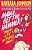 Mama Get The Hammer! There's A Fly On Papa's Head!: Coping With Pain And Managing Stress Through Humor And Laughter-.. - Imagem 1