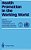 Health Promotion In The Working World: In Collaboration With World Health Organization Regional Office For Europe-.. - Imagem 1