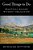 Good Things To Do: Practical Reason Without Obligation-.. - Imagem 1