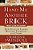 Hand Me Another Brick: Timeless Lessons On Leadership-.. - Imagem 1