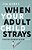 When Your Adult Child Strays: Trading Heartache For Hope-.. - Imagem 1