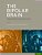The Bipolar Brain: Integrating Neuroimaging And Genetics-.. - Imagem 1