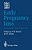 Early Pregnancy Loss: Mechanisms And Treatment-.. - Imagem 1