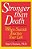 Stronger Than Death: When Suicide Touches Your Life-.. - Imagem 1