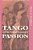 Tango And The Political Economy Of Passion-.. - Imagem 1