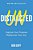 Undistracted: Capture Your Purpose. Rediscover Your Joy. -.. - Imagem 1