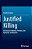 Justified Killing: An Essay On Interests, Persons, And Epistemic Justification-.. - Imagem 1