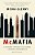 Mcmafia: A Journey Through The Global Criminal Underworld-.. - Imagem 1