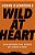 Wild At Heart Expanded Edition: Discovering The Secret Of A Man's Soul-.. - Imagem 1