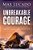 Unbreakable Courage: Strong Faith In An Age Of Anxiety, Chaos, And Exhaustion-.. - Imagem 1