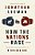 How The Nations Rage: Rethinking Faith And Politics In A Divided Age-.. - Imagem 1
