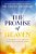 The Promise Of Heaven: 31 Reasons To Get Excited About Your Eternal Home-.. - Imagem 1